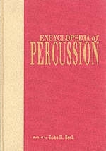 Encyclopedia of Percussion - John H. Beck