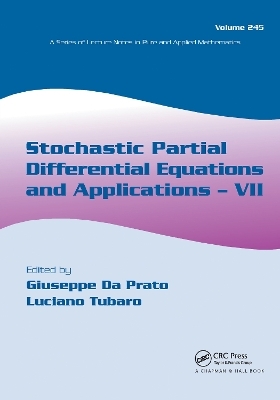 Stochastic Partial Differential Equations and Applications - VII - 