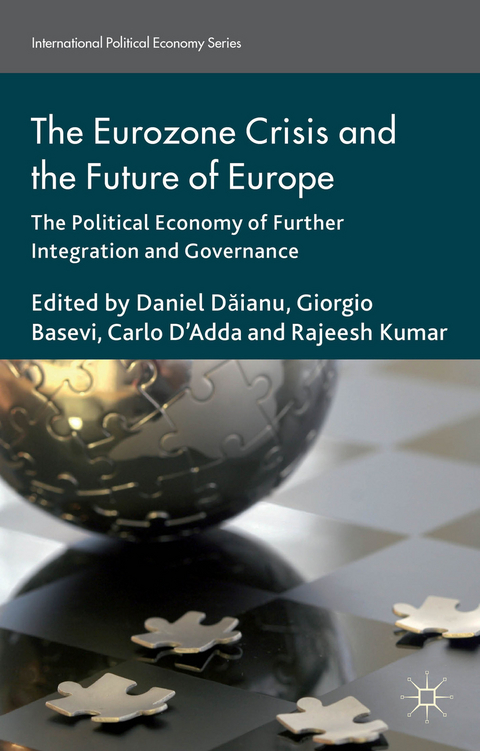 The Eurozone Crisis and the Future of Europe - Rajeesh Kumar