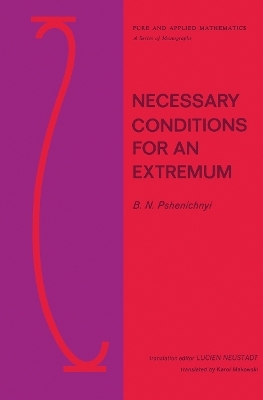 Necessary Conditions for an Extremum - B.N. Pshenichnyi