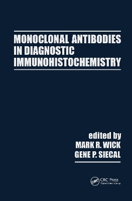 Monoclonal Antibodies in Diagnostic Immunohistochemistry - 