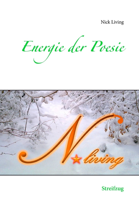 Energie der Poesie -  Nick Living