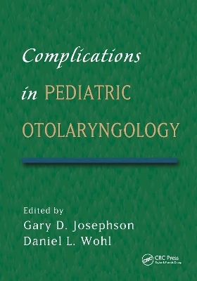 Complications in Pediatric Otolaryngology - 