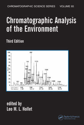 Chromatographic Analysis of the Environment, Third Edition - 