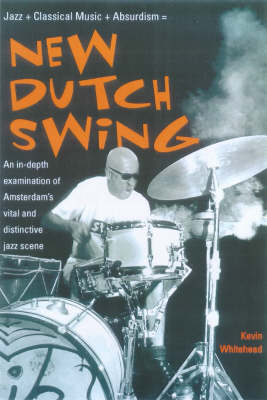 New Dutch Swing - Kevin Whitehead