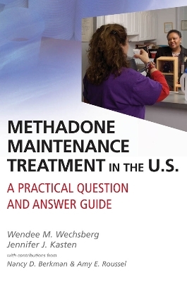 Methadone Maintenance Treatment in the U.S. - 