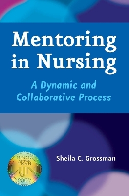 Mentoring in Nursing - Sheila C. Grossman