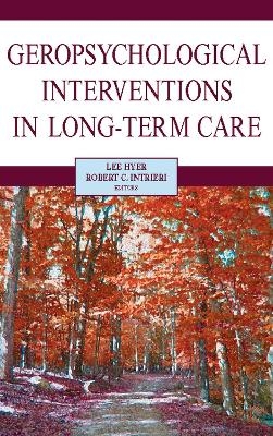 Geropsychological Interventions in Long-term Care - 