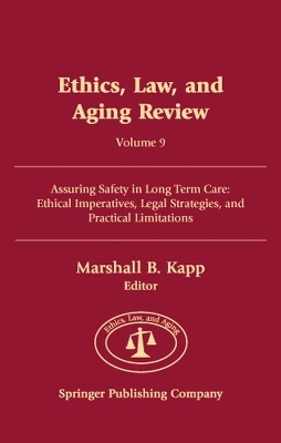 Ethics, Law, and Aging Review - Marshall Kapp