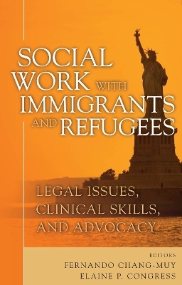 Social Work with Immigrants and Refugees - 