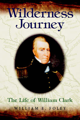 Wilderness Journey - William E. Foley