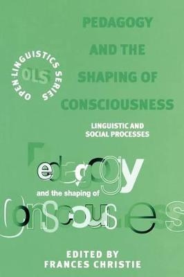 Pedagogy and the Shaping of Consciousness - 