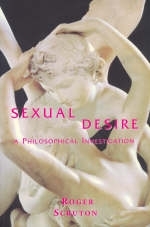 Sexual Desire - Sir Roger Scruton