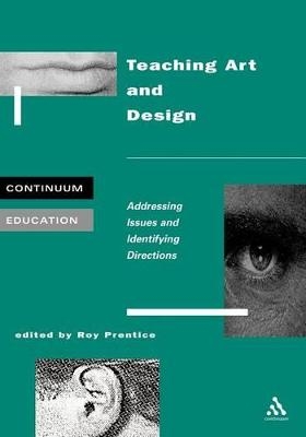 Teaching Art and Design - Roy Prentice