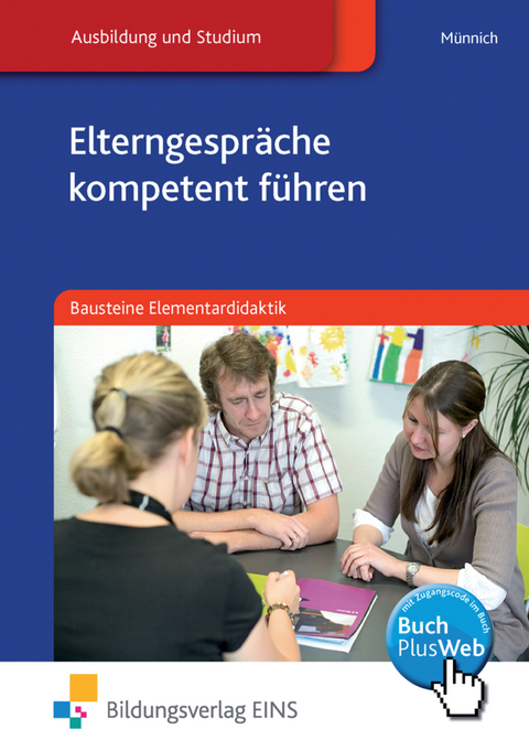 Elterngespräche kompetent führen - Sibylle Münnich