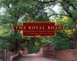 The Royal Road - Douglas Preston, Jose Antonio Esquibel