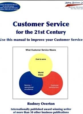 Customer Service for the 21st Century - Rodney Overton