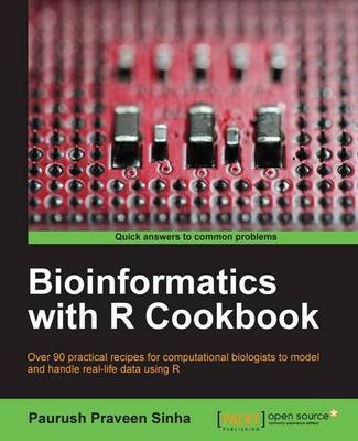 Bioinformatics with R Cookbook - Paurush Praveen Sinha