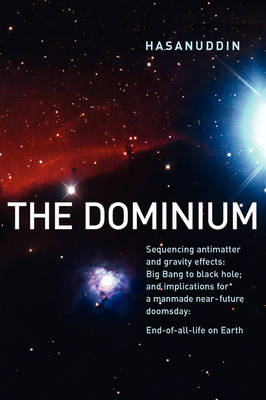 The Dominium Sequencing Antimatter and Gravity Effects -  Hasanuddin