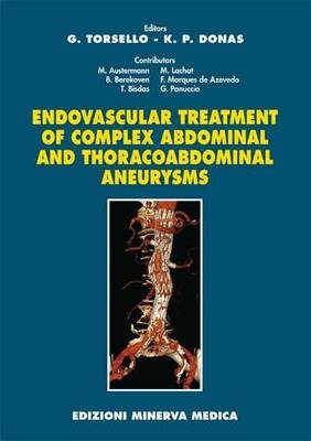 Endovascular Treatment of Complex Abdominal and Thoracoabdominal Aneurysms - 