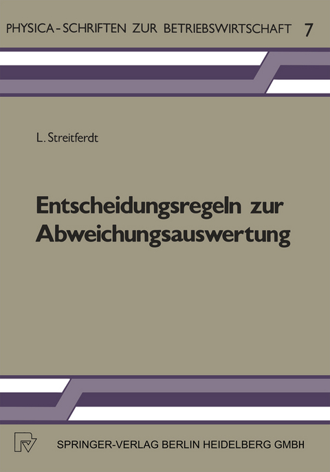 Entscheidungsregeln zur Abweichungsauswertung - L. Streitferdt