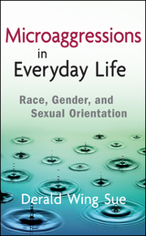 Microaggressions in Everyday Life -  Derald Wing Sue