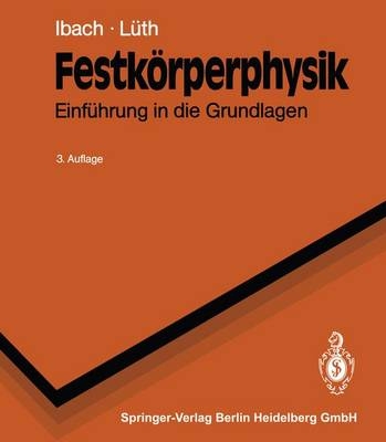 Festkörperphysik - Harald Ibach, Hans Lüth