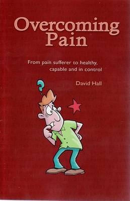 Overcoming Pain - David Hall