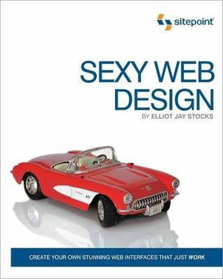 Sexy Web Design - Jina Bolton, Elliot Jay Stocks