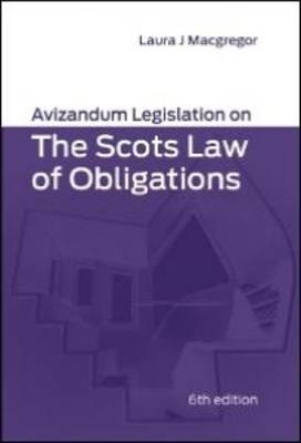 Avizandum Legislation on the Scots Law of Obligations - 