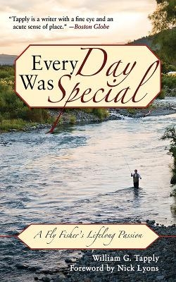 Every Day Was Special - William G. Tapply