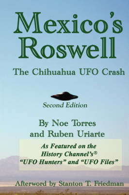 Mexico's Roswell - Noe Torres, Ruben Uriarte