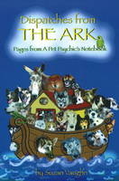 Dispatches from the Ark - Suzan Vaughn