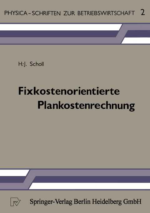 Fixkostenorientierte Plankostenrechnung - H.-J. Scholl