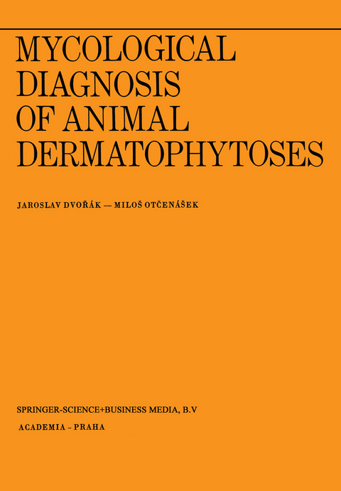 Mycological Diagnosis of Animal Dermatophytoses - J. Dvorák, M. Otcenásek