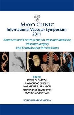 Mayo Clinic - International Vascular Symposium 2011 - Peter Gloviczki