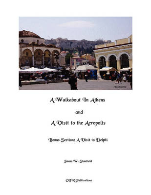 A Walkabout In Athens - James William Stanfield