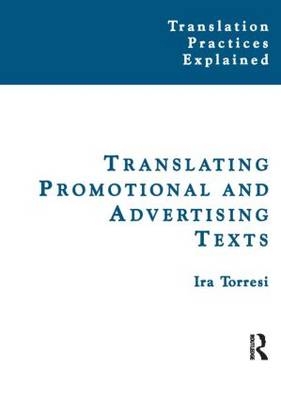 Translating Promotional and Advertising Texts - Ira Torresi