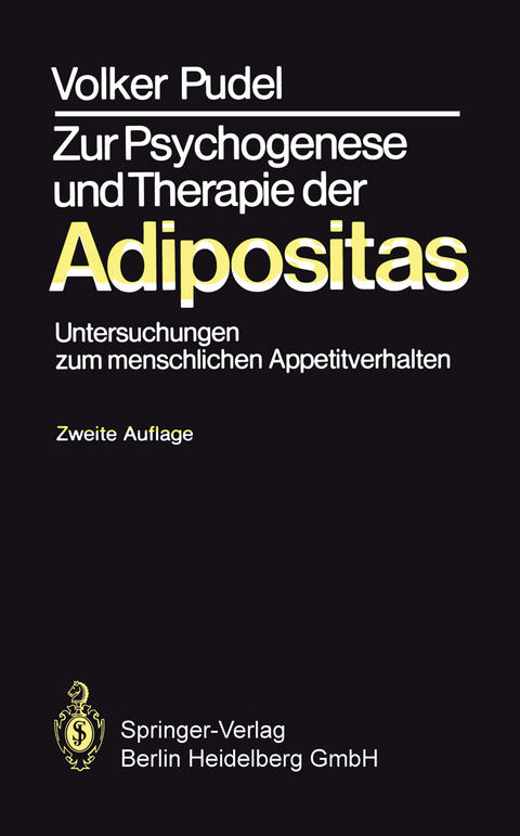 Zur Psychogenese und Therapie der Adipositas - Volker Pudel