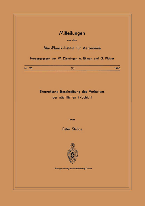 Theoretische Beschreibungen des Verhaltens der Nächtlichen F — Schicht - P. Stubbe