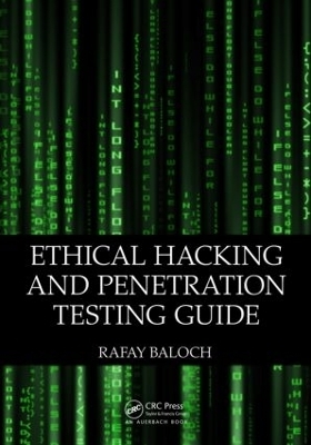 Ethical Hacking and Penetration Testing Guide - Rafay Baloch