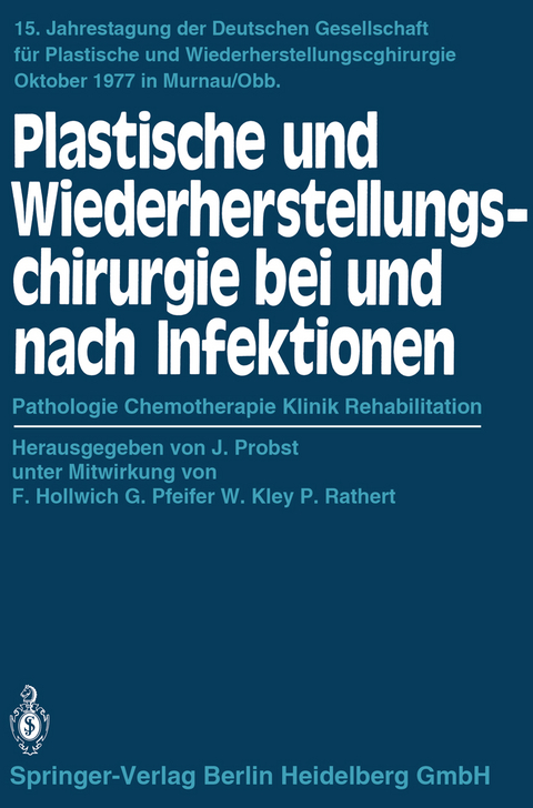 Plastische und Wiederherstellungschirurgie bei und nach Infektionen - 