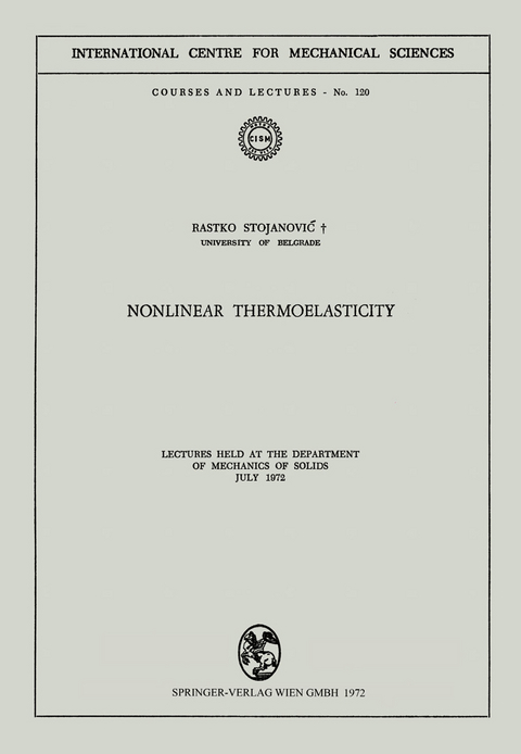 Nonlinear Thermoelasticity - Rastko Stojanovic