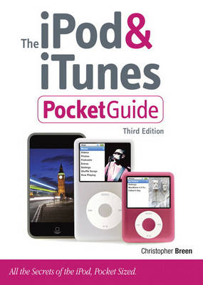 The iPod & iTunes Pocket Guide - Christopher Breen