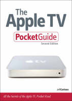 The Apple TV Pocket Guide - Jeff Carlson