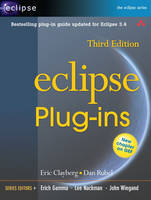 Eclipse Plug-ins - Eric Clayberg, Dan Rubel