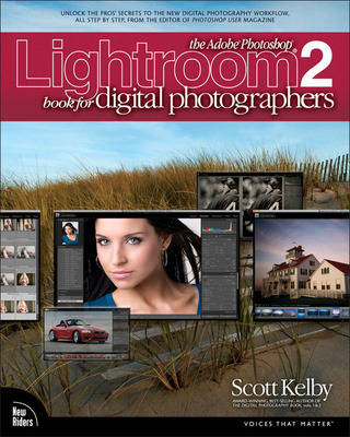 The Adobe Photoshop Lightroom 2 Book for Digital Photographers - Scott Kelby