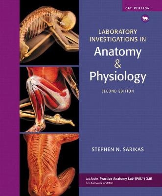 Laboratory Investigations in Anatomy & Physiology, Cat Version - Stephen Sarikas