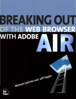 Breaking Out of the Web Browser with Adobe AIR - Michael Labriola, Jeff Tapper