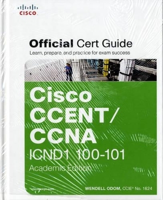 Cisco CCNA Routing and Switching 200-120 OCG Library, AE and CCNA R&S Network Simulator Bundle - Wendell Odom, Sean Wilkins